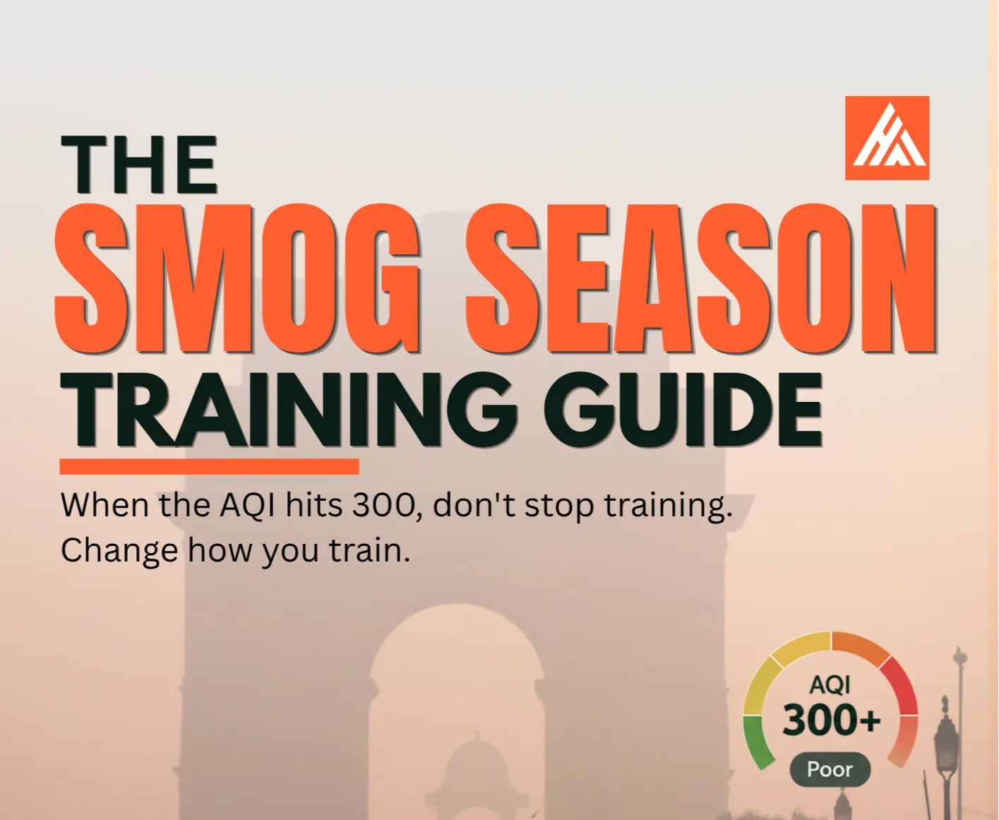 The Smog Season Training Guide