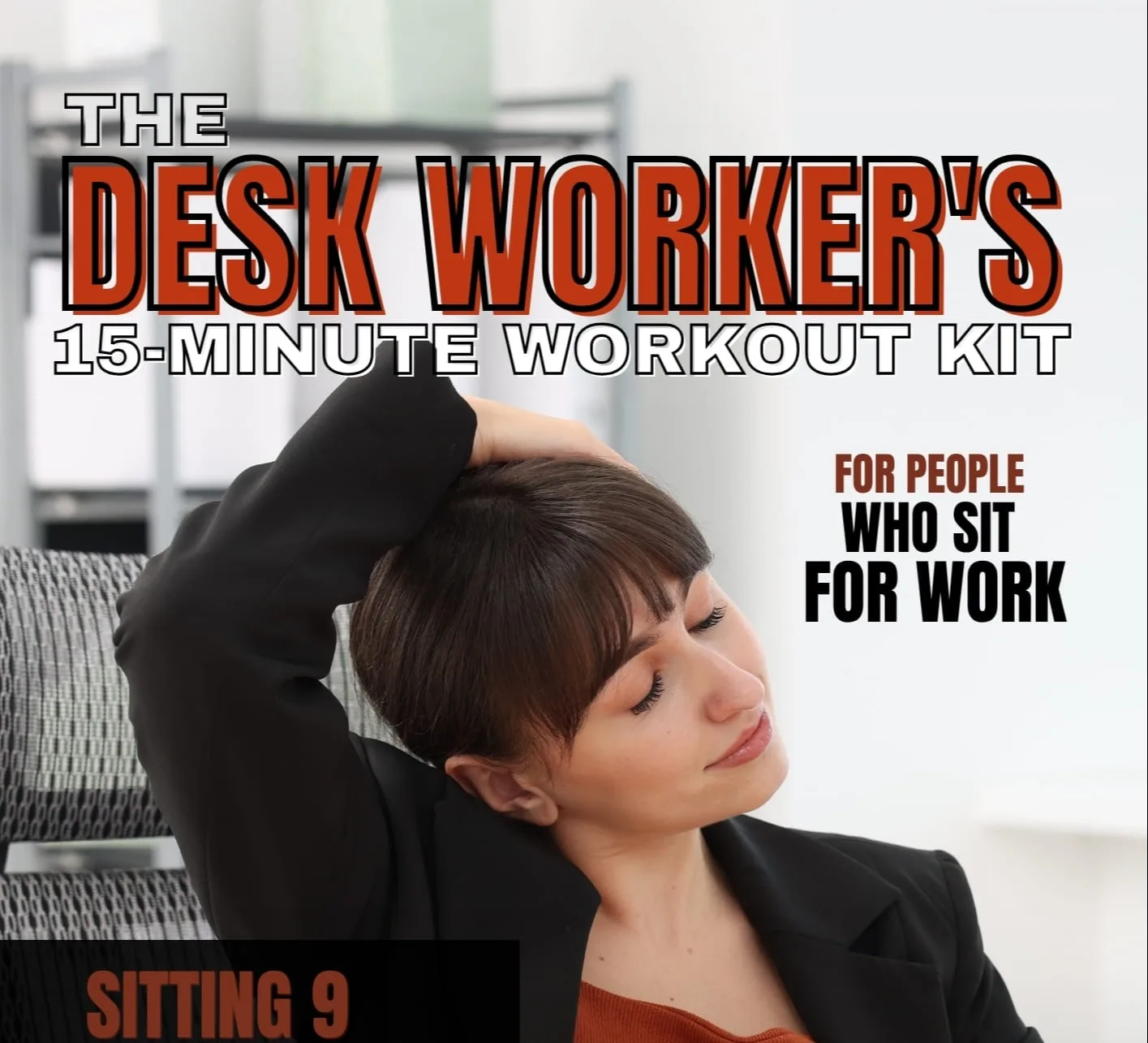 The Desk Worker's 15-Minute Workout Kit
